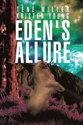 Tene Miller - Eden's Allure, Häftad