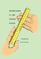 bokomslag Metrication in the United States