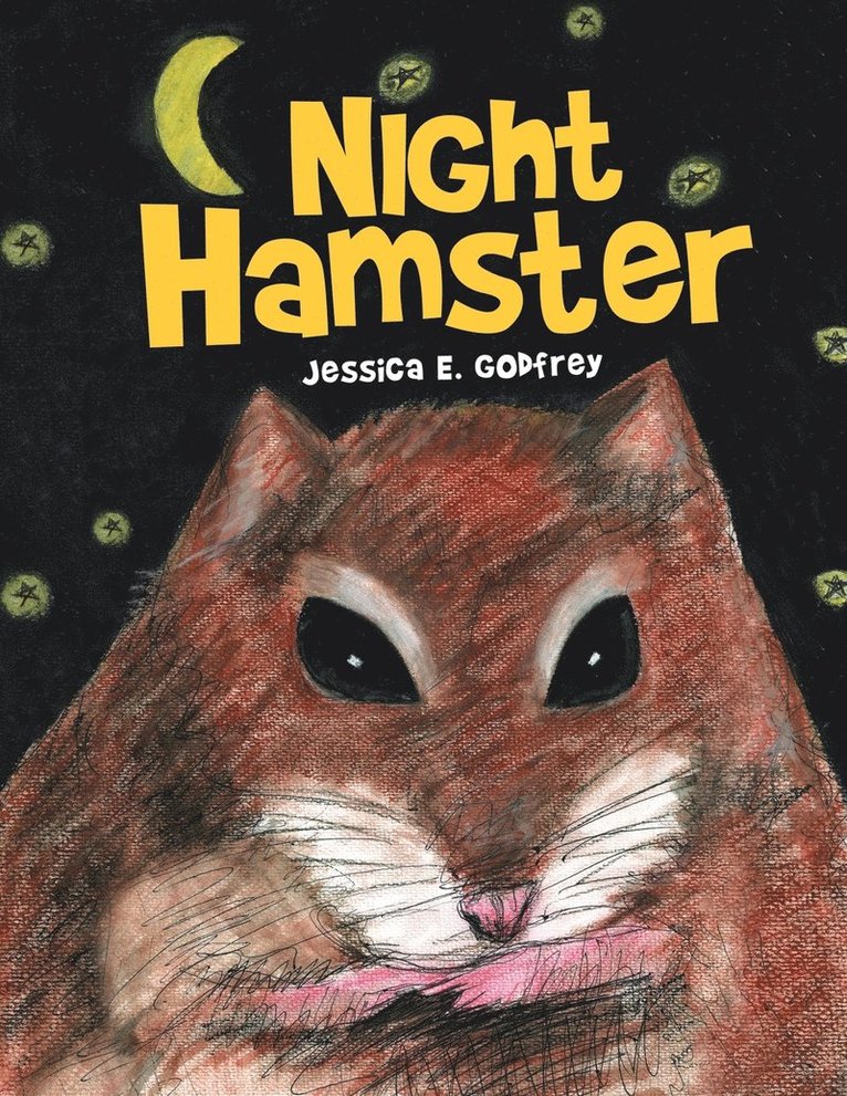 Jessica E Godfrey, Jessica E. Godfrey - Night Hamster, Häftad