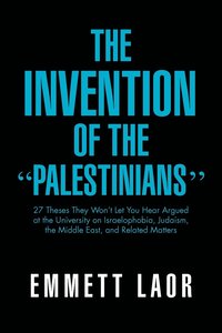 bokomslag The Invention of the ''Palestinians''