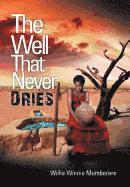The Well That Never Dries 1