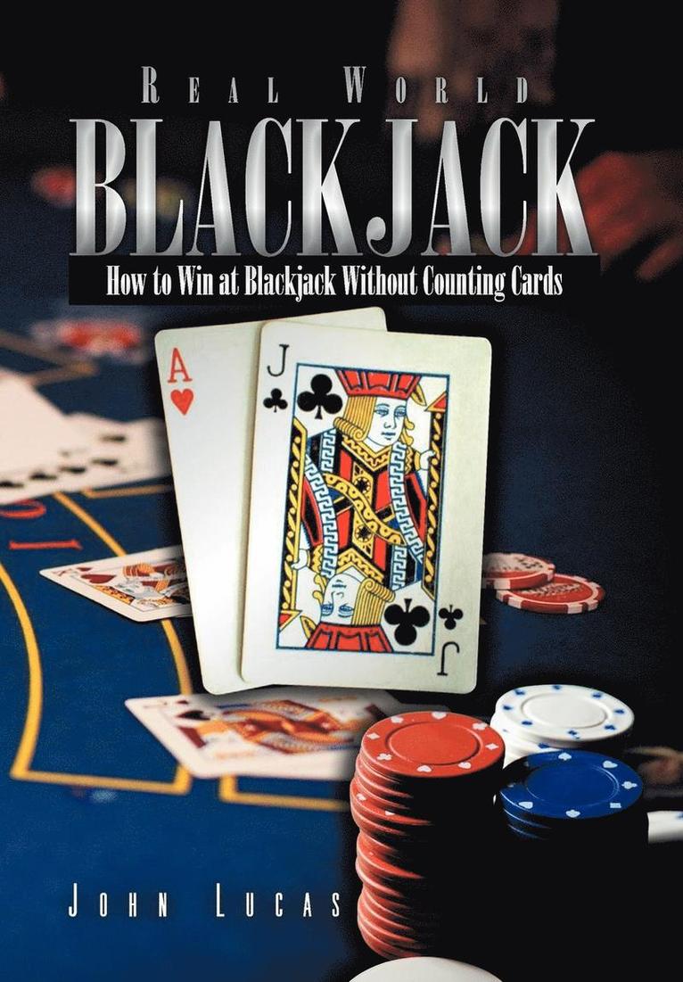 John Lucas - Real Word Blackjack, Inbunden