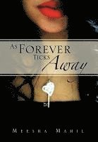 As Forever Ticks Away 1