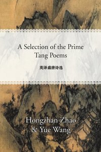 bokomslag A Selection of the Prime Tang Poems