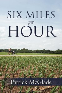 bokomslag Six Miles Per Hour