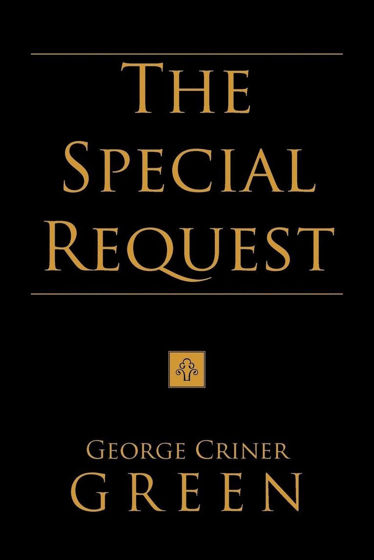 The Special Request 1