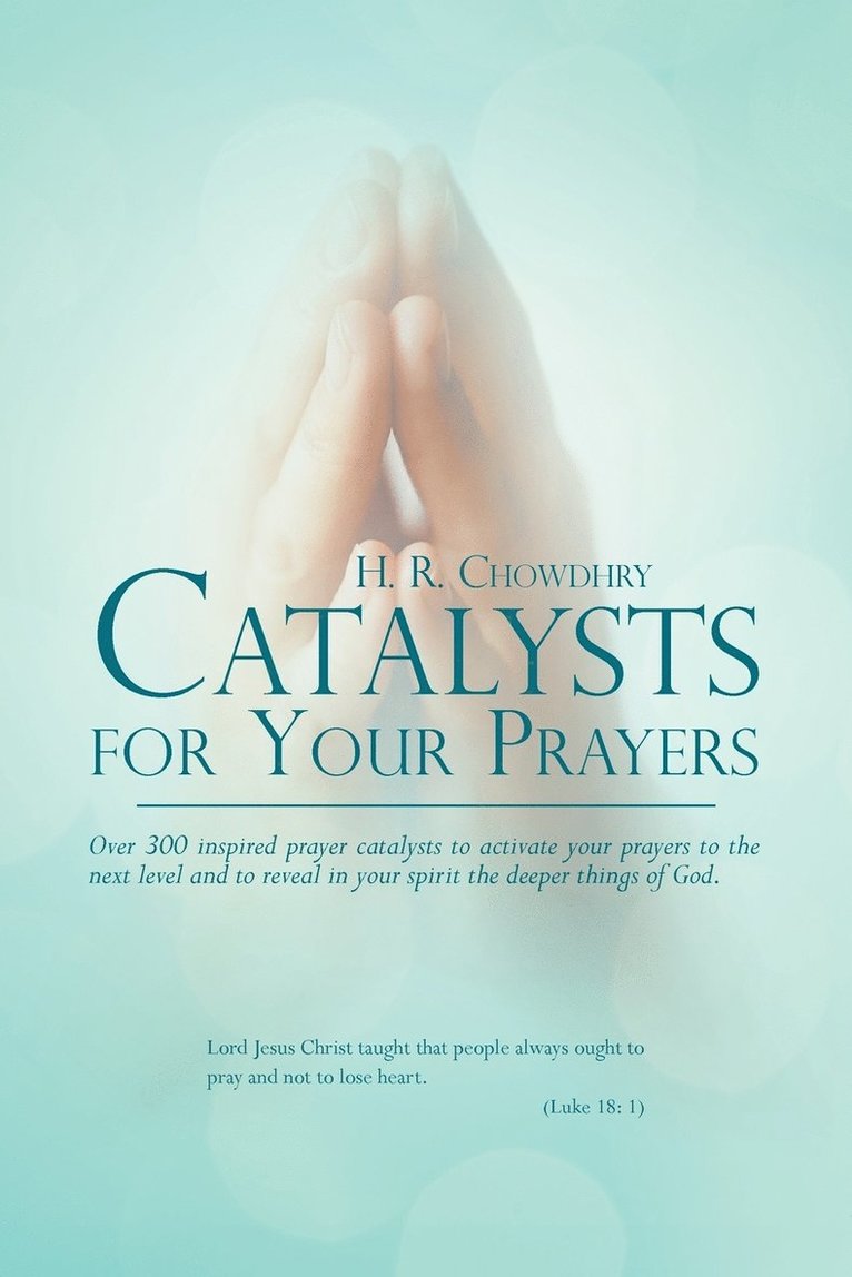 Catalysts for Your Prayers 1