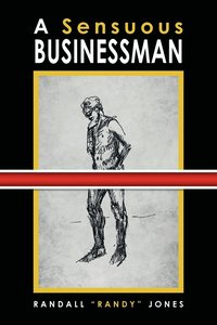 bokomslag A Sensuous Businessman