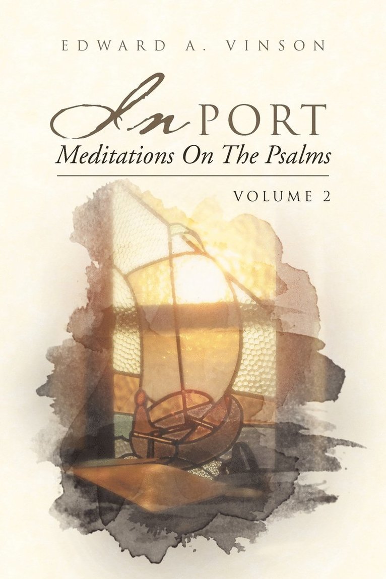 In Port - Meditations On The Psalms 1