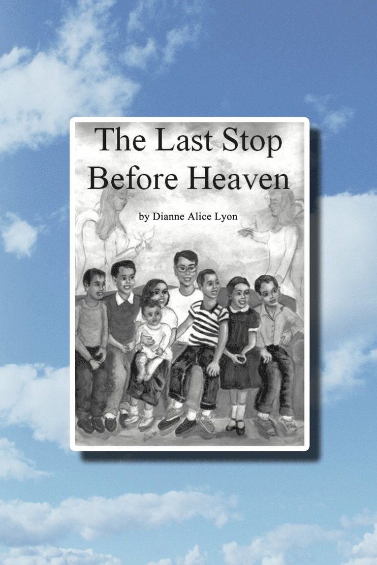 Last Stop Before Heaven