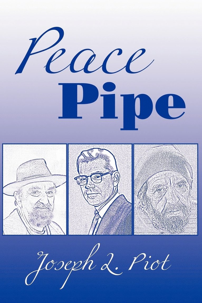 Peace Pipe 1