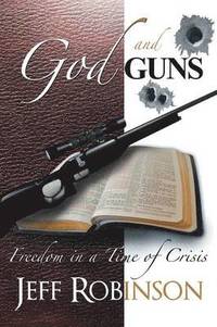 bokomslag God and Guns