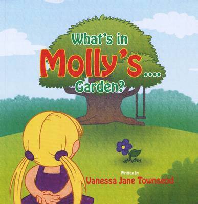 What's in Molly's...Garden? 1