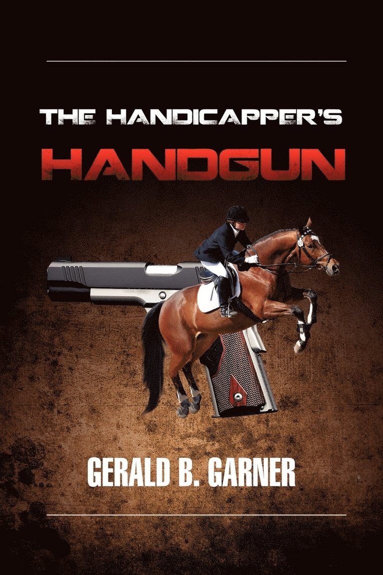 The Handicapper's Handgun 1