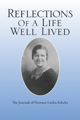 bokomslag Reflections of a Life Well Lived