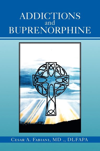 bokomslag Addictions And Buprenorphine