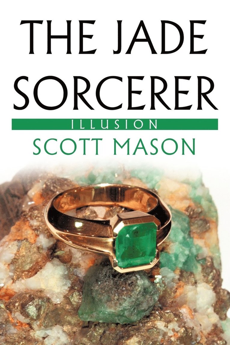 Scott Mason - Jade Sorcerer, Häftad