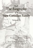 bokomslag The Biography of a New Canadian Family