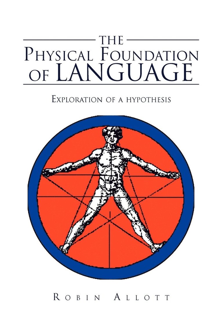 The Physical Foundation Of Language 1