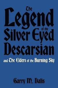bokomslag Legend of the Silver Eyed Descarsian