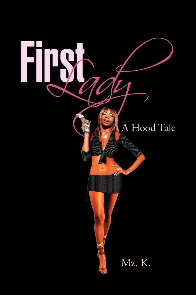 Mz K - First Lady, Häftad