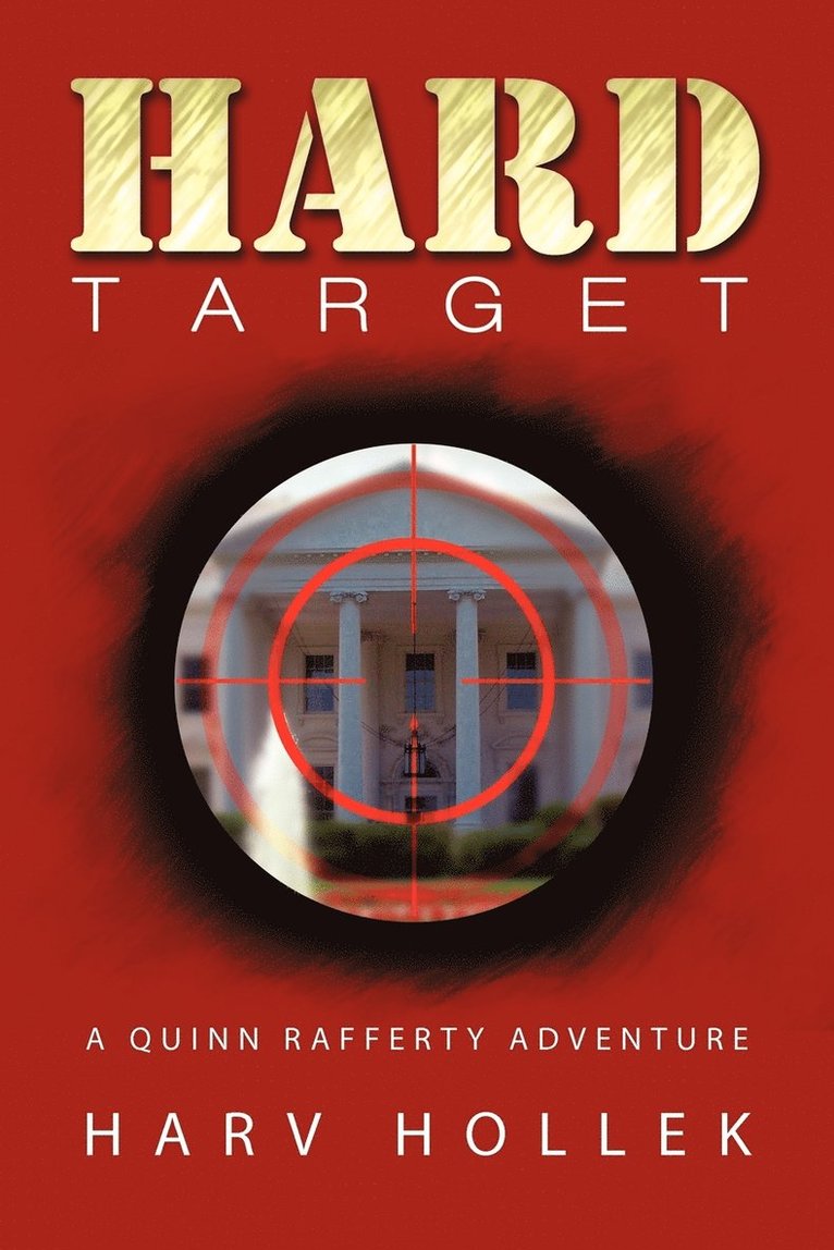Harv Hollek - Hard Target, Häftad