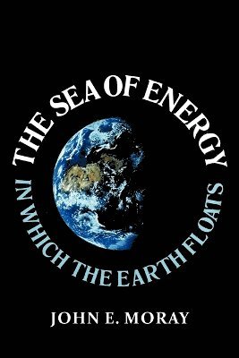 bokomslag Sea of Energy in Which the Earth Floats