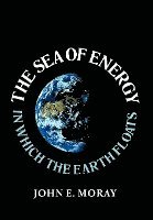 bokomslag Sea of Energy in Which the Earth Floats