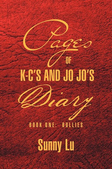 bokomslag Pages of K-C's and Jo Jo's Diary