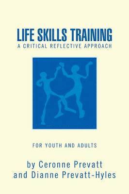 Life Skills Training - A Workbook 1