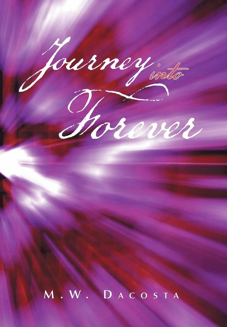 Journey Into Forever 1