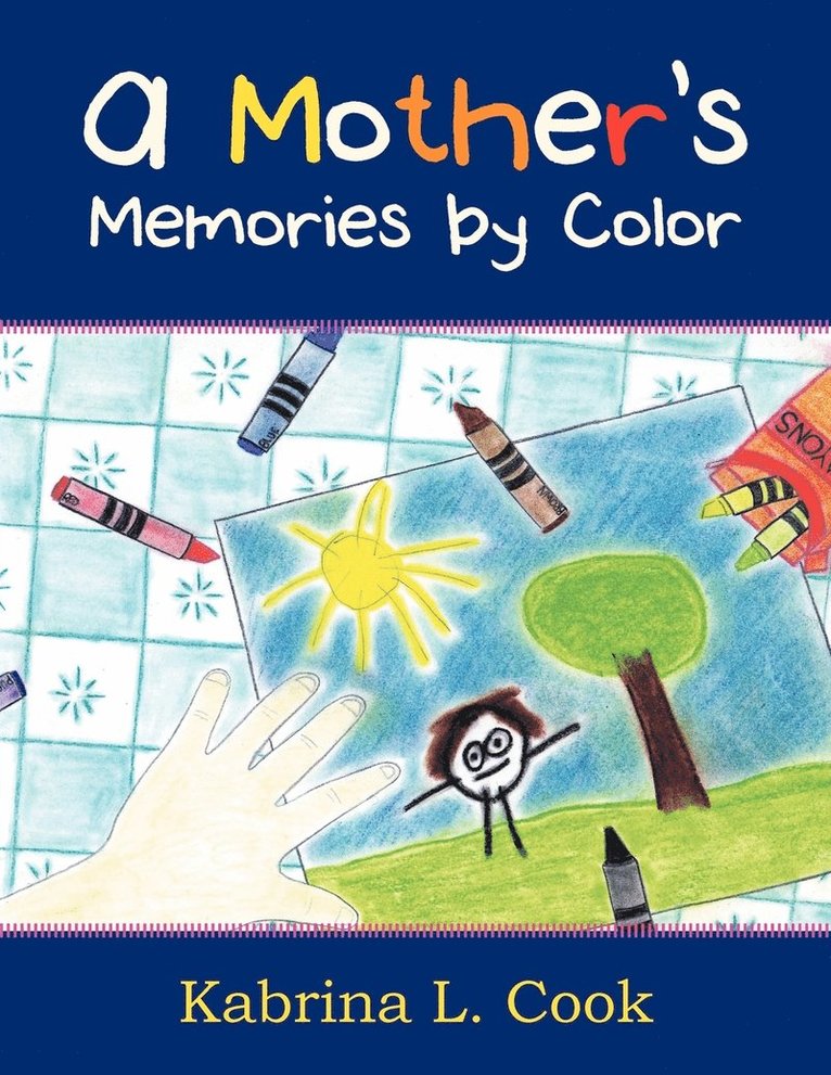 A Mother's Memories by Color 1