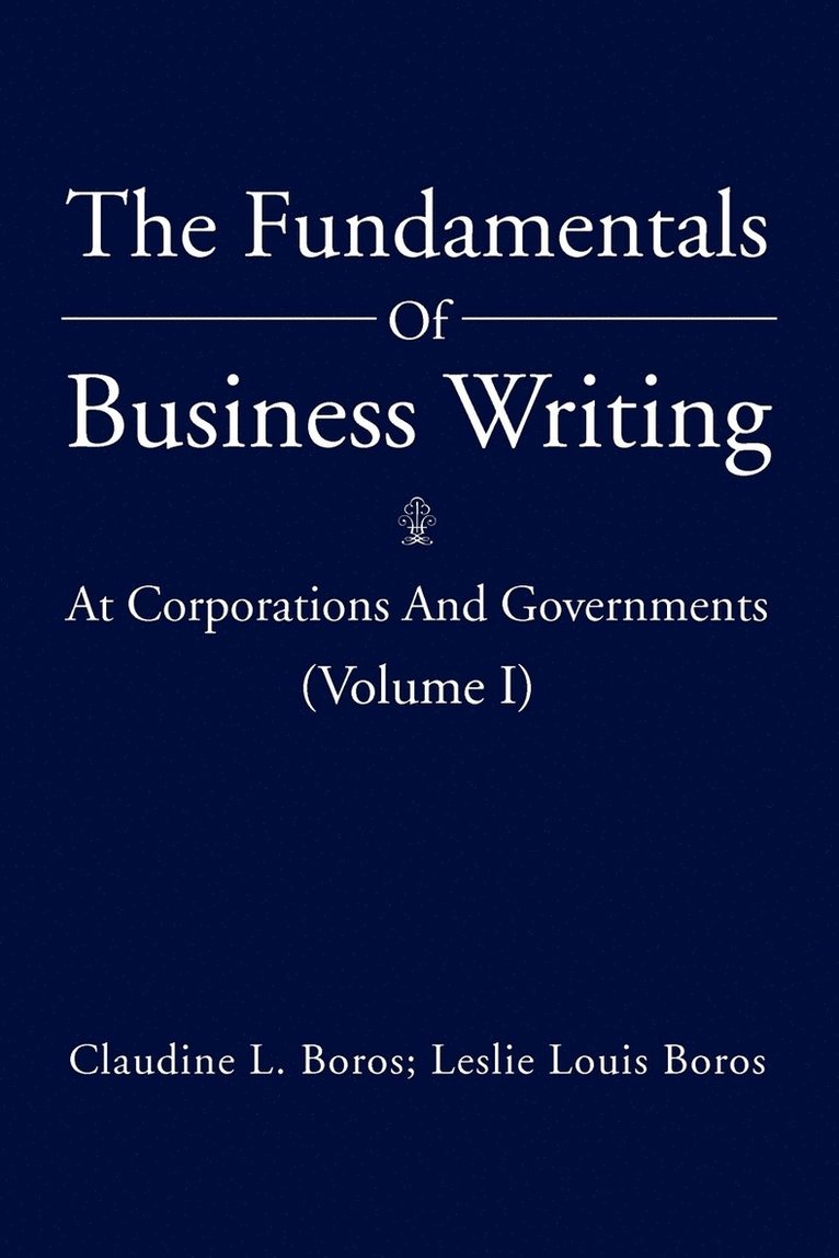 The Fundamentals Of Business Writing 1