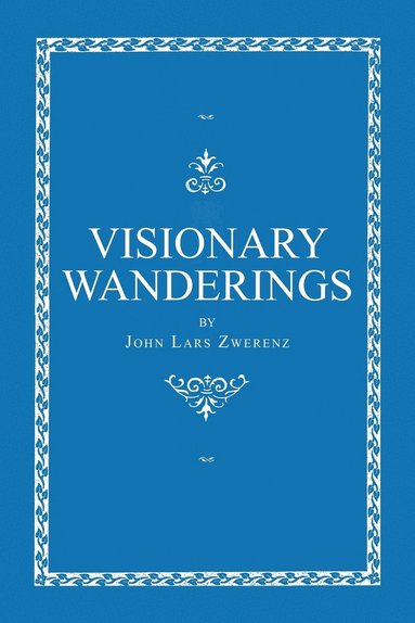 bokomslag Visionary Wanderings