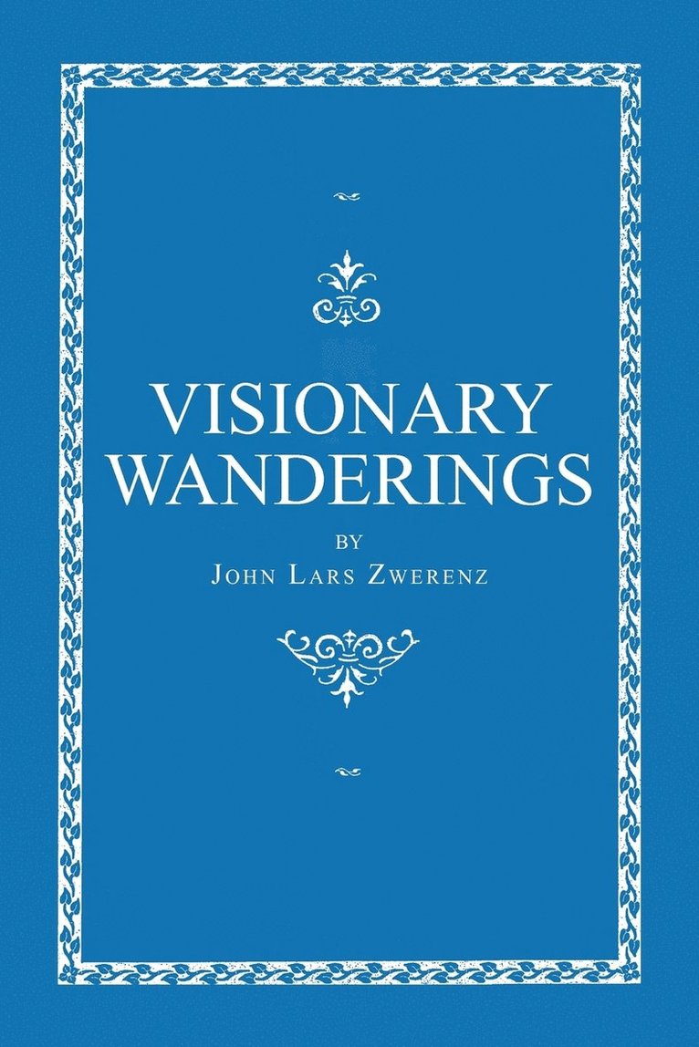 Visionary Wanderings 1