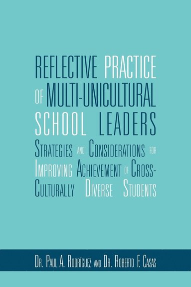 bokomslag Reflective Practice of Multi-Unicultural School Leaders