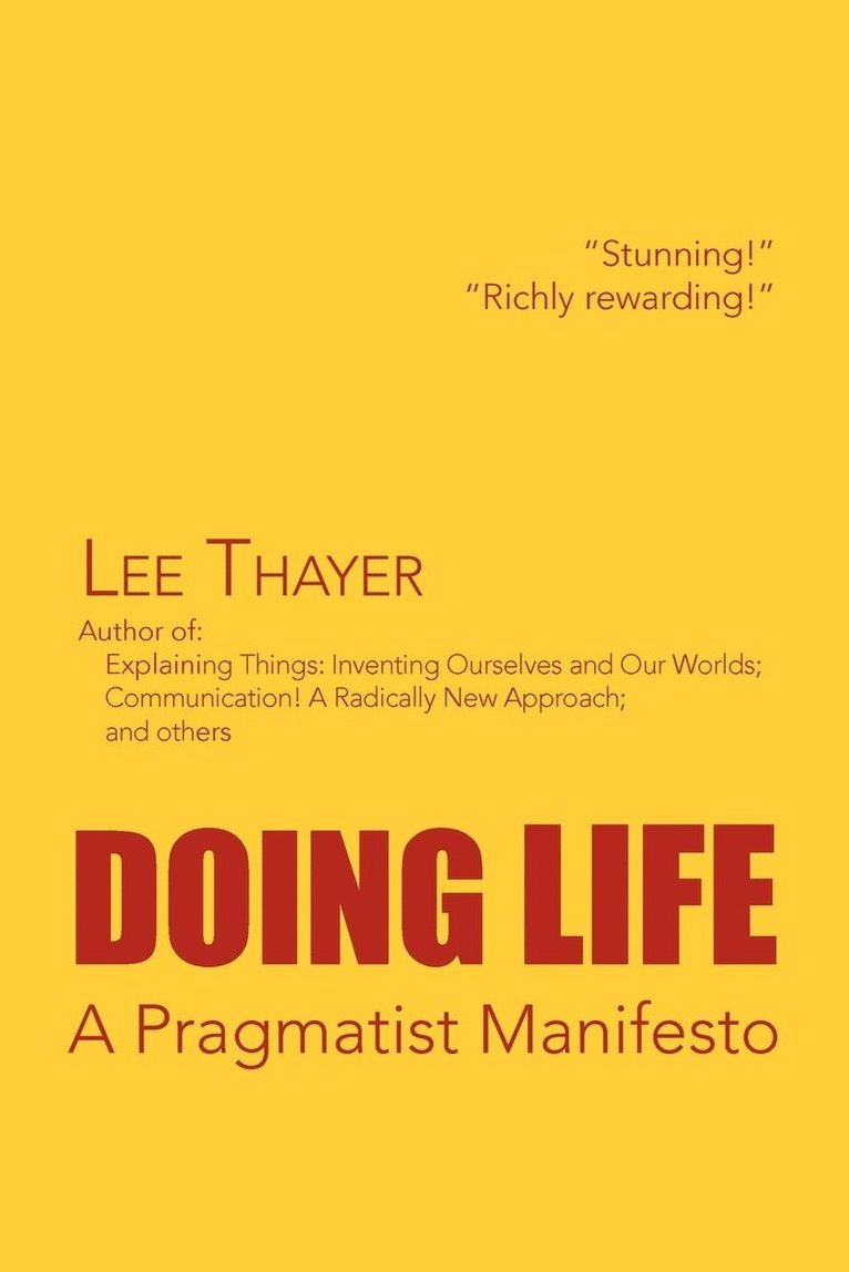 Lee Thayer - Doing Life a Pragmatist Manifesto, Häftad