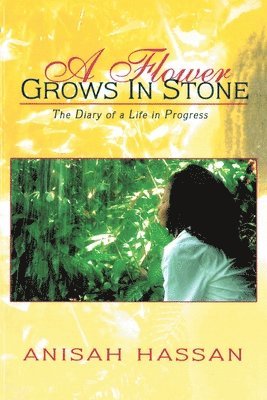 A Flower Grows in Stone 1