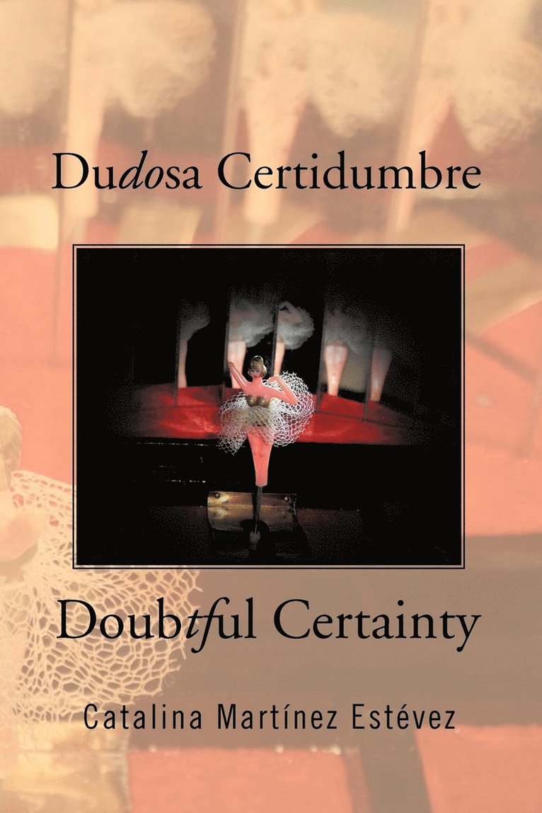 Dudosa Certidumbre 1