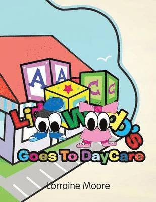 Lorraine Moore - LidOO WOOdo's Goes To DayCare, Häftad