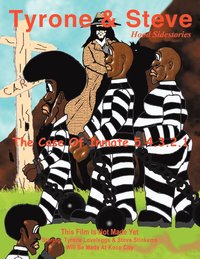 bokomslag Tyrone & Steve The Case of Inmate 5.4.3.2.1