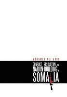 Conflict Resolution and Nation-Building in Somalia 1