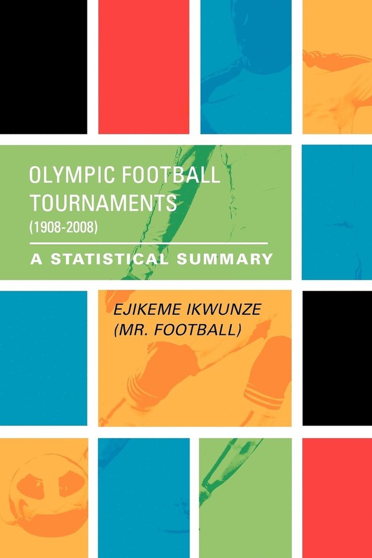 Olympic Football Tournaments (1908-2008) 1