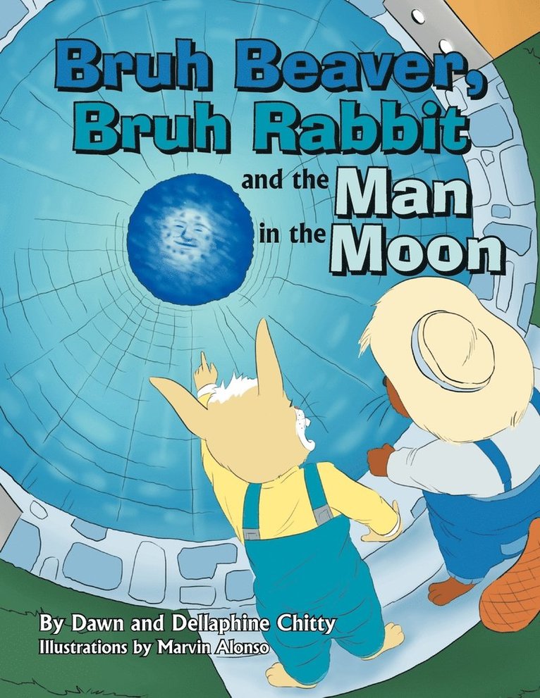 Bruh Beaver, Bruh Rabbit and the Man in the Moon 1
