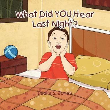 bokomslag What Did You Hear Last Night?