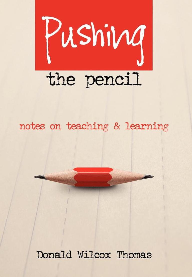 Pushing The Pencil
