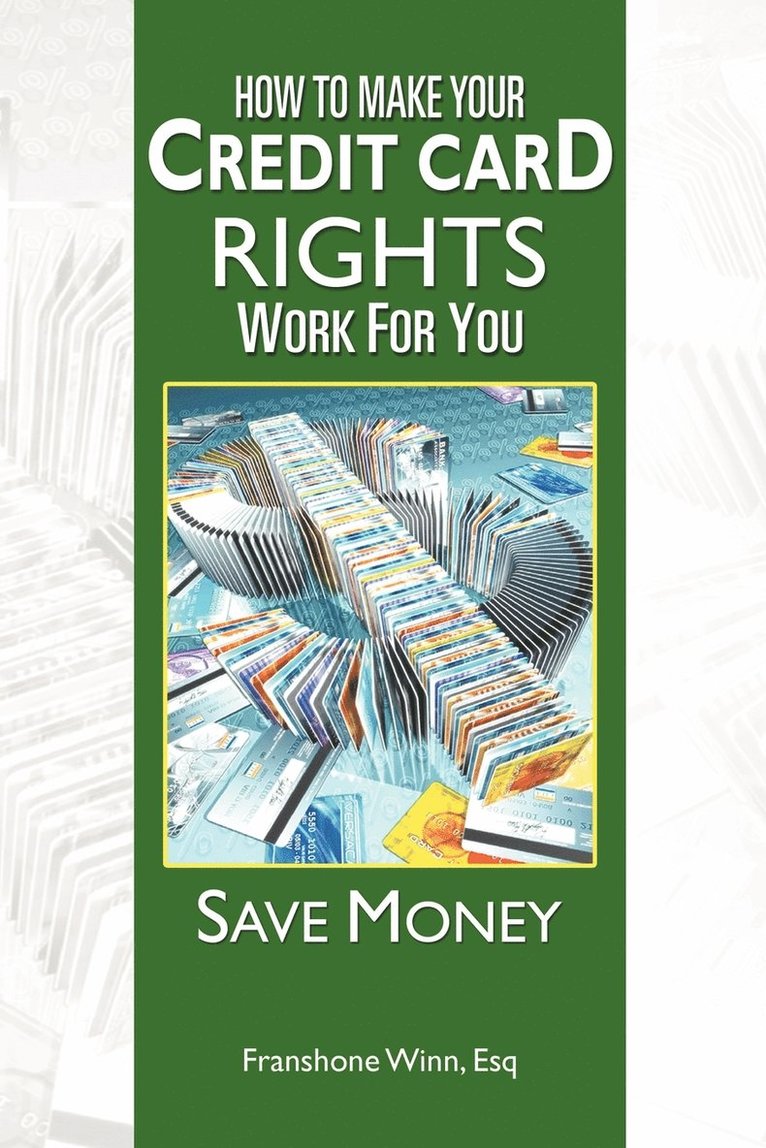 How to Make Your Credit Card Rights Work for You 1