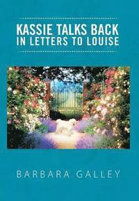 bokomslag Kassie Talks Back in Letters to Louise