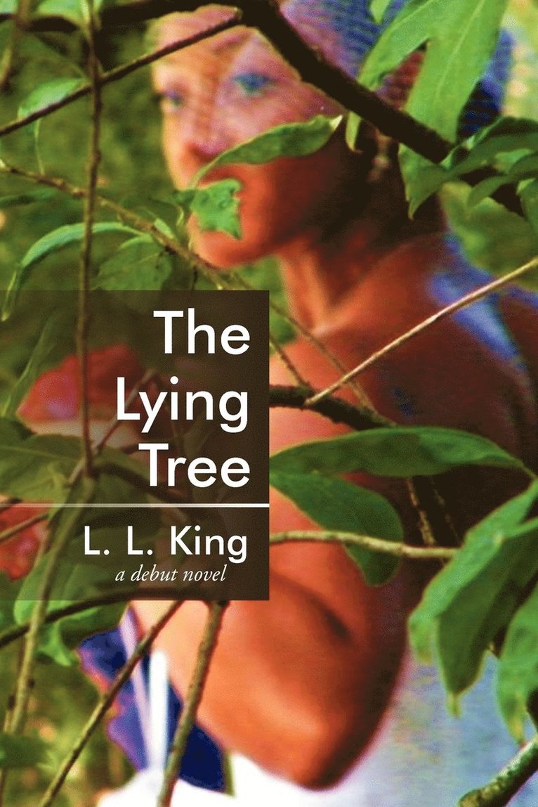 L L King, L. L. King - Lying Tree, Häftad