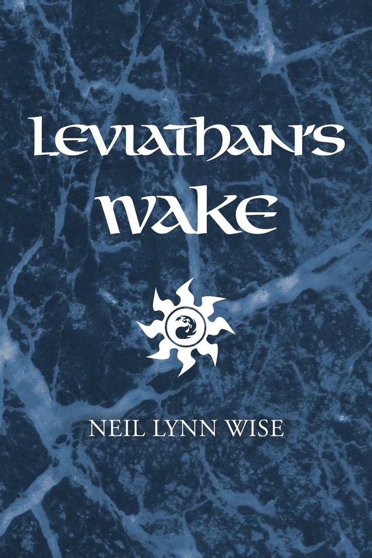 Neil Lynn Wise - Leviathan's Wake, Häftad